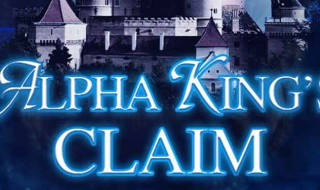 The Alpha Kings Claim Read Online Free